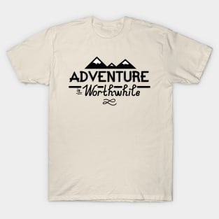 "Adventure is Worthwhile" Type Design T-Shirt